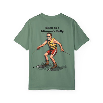 "Slick as a Minnow's Belly" T-shirt