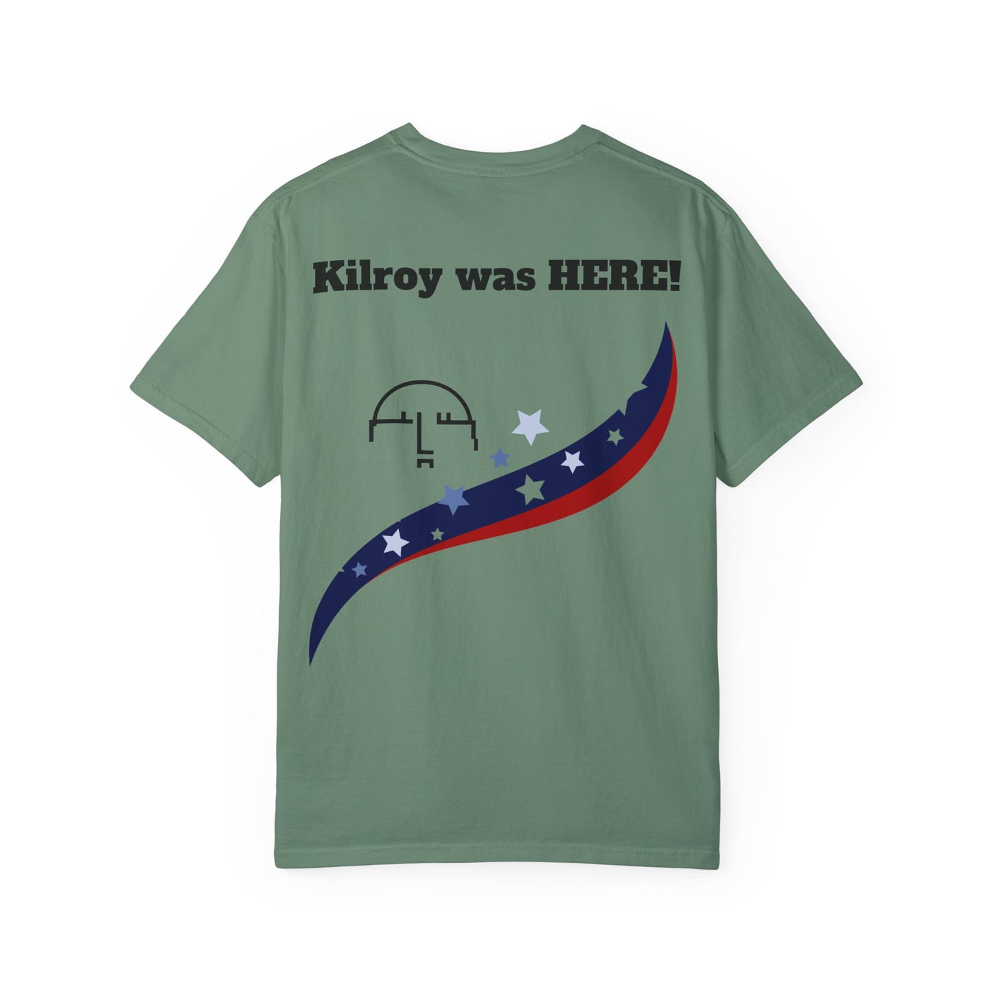 "Kilroy was Here!" T-shirt