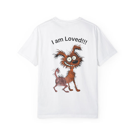 "I am Loved" T-shirt