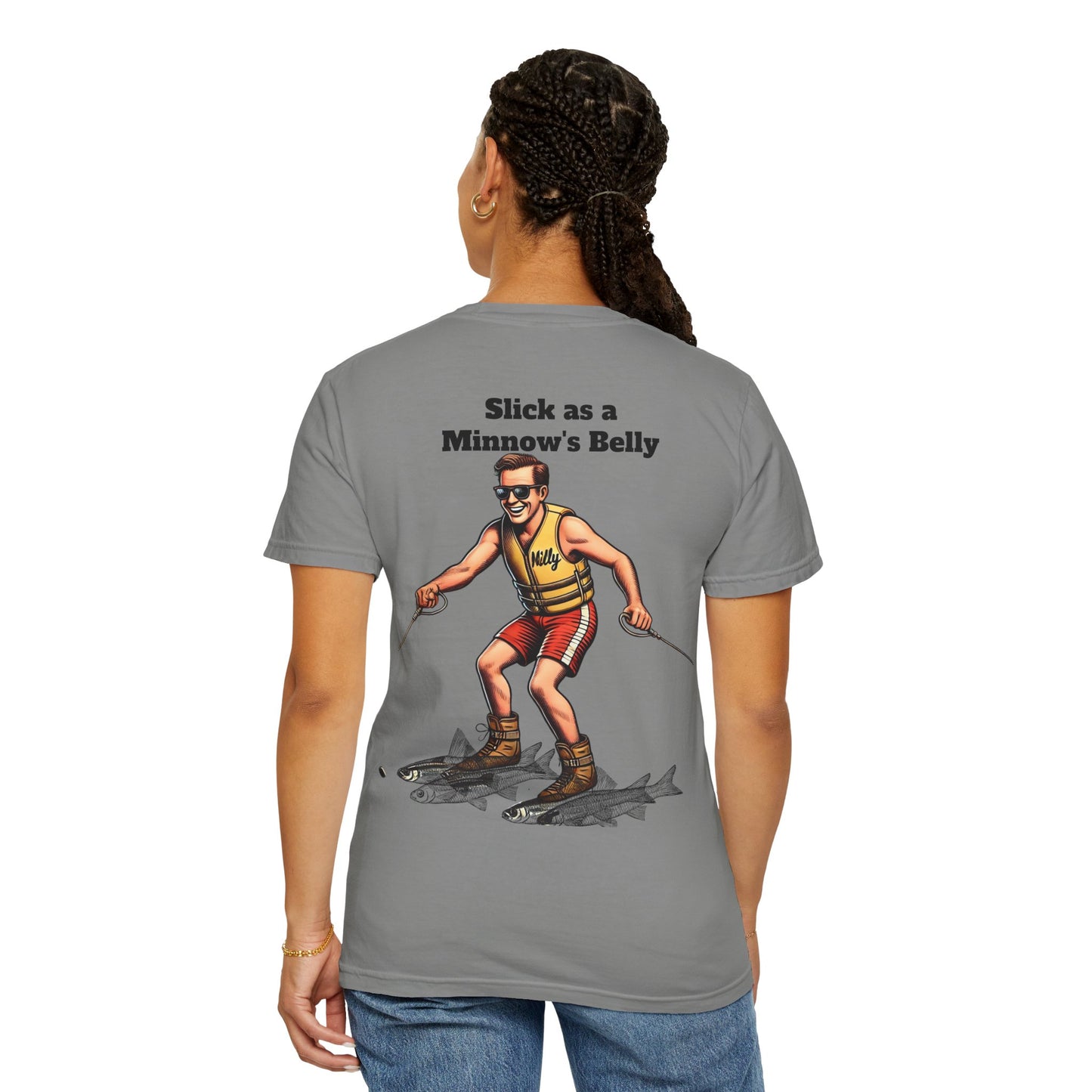 "Slick as a Minnow's Belly" T-shirt