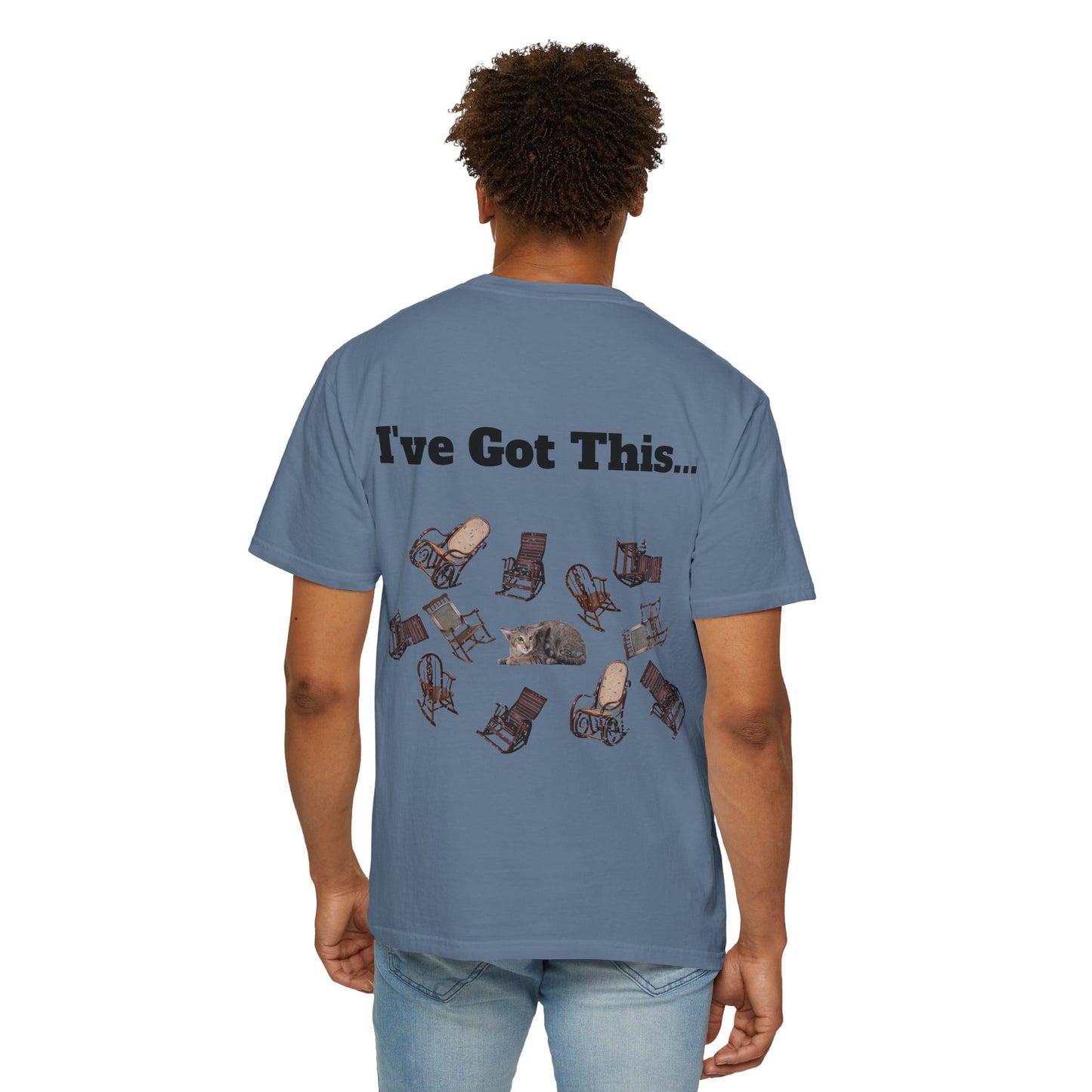 "I've Got This..." T-shirt