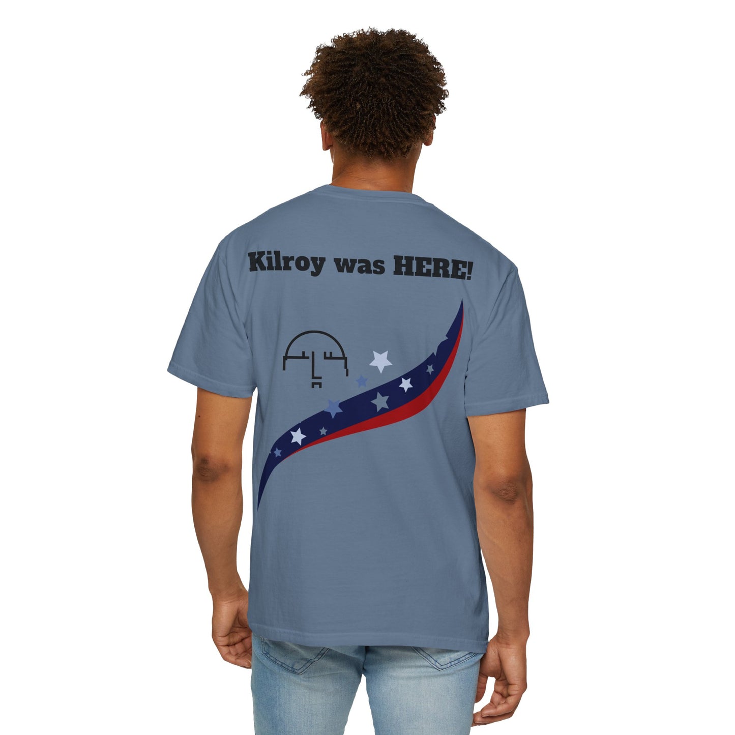 "Kilroy was Here!" T-shirt